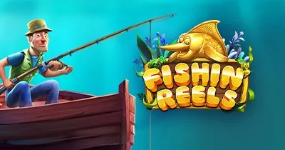 Fishin’ Reels