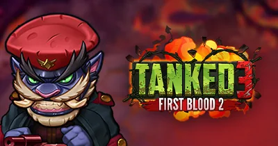 Tanked 3 First Blood 2